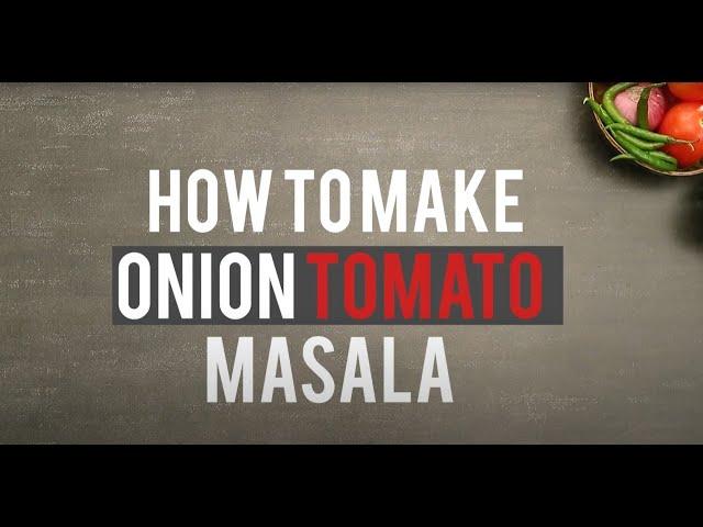 How to make Onion Tomato Masala | Sanjeev Kapoor Khazana