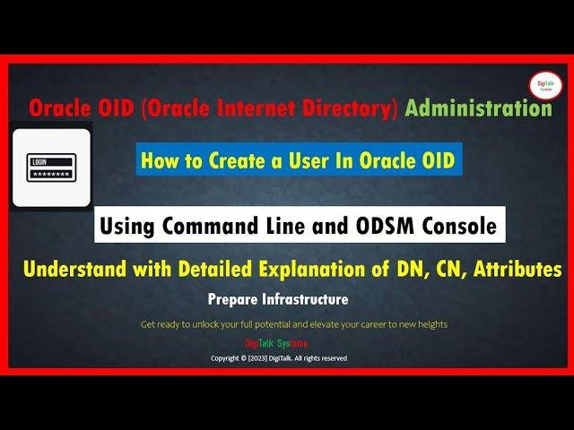 Create User in OID (Oracle Internet Directory) LDAP Server: Understand DN, CN and other attributes