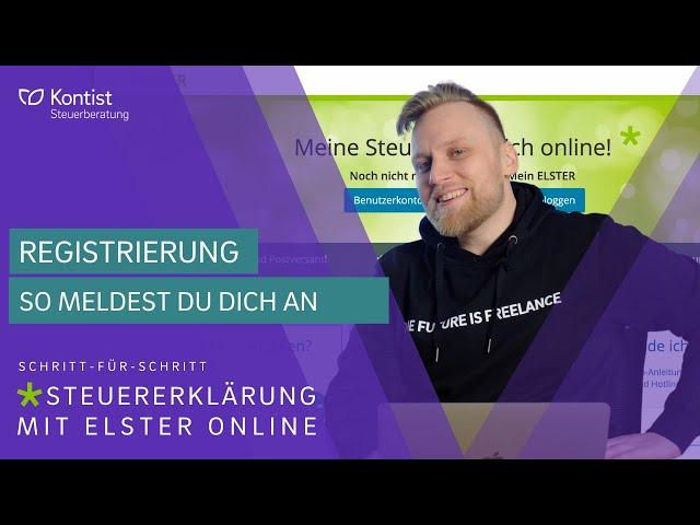 Registrierung bei ELSTER online 2022 - mein Elster Tutorial | Deine Anmeldung in nur 5 Schritten