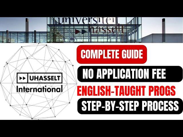 Free Application.  I How to Apply to University of Hasselt I PROOF OF SOLVENCY I Scholarships