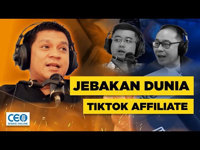 BAHAYA! Jebakan Jadi TikTok Affiliate  Podcast Bisnis Online