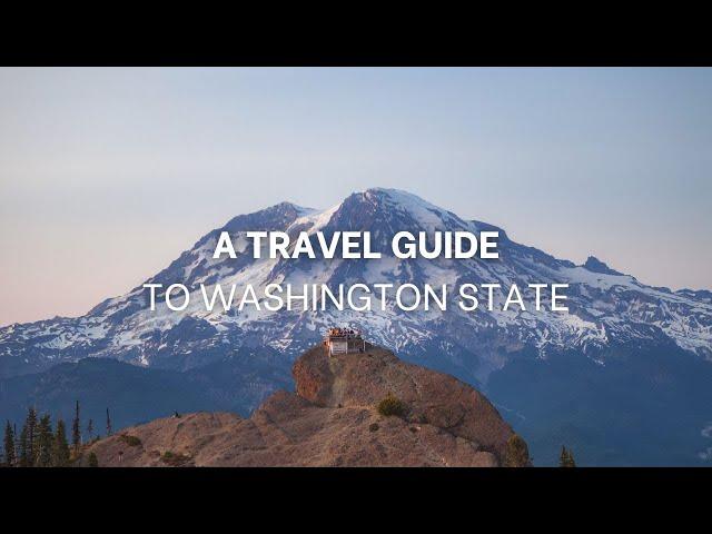 HOW TO SPEND 1 WEEK IN WASHINGTON STATE | A NATIONAL PARK ITINERARY