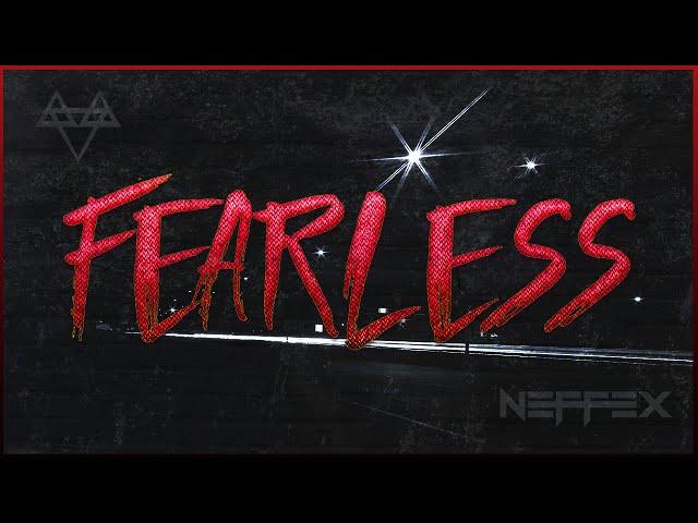 NEFFEX - Fearless  [Copyright Free] No.198