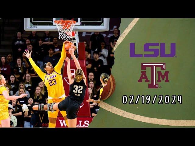 Full Game : LSU vs Texas A&M - Feb 19, 2024 | Mochilovebasket