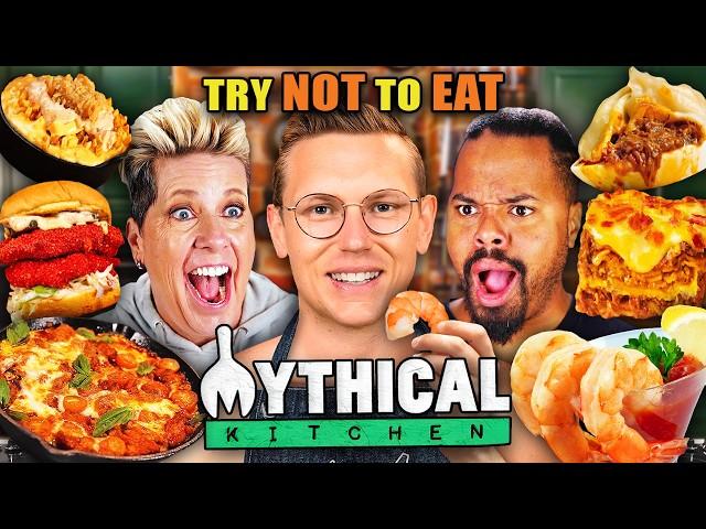 Try Not To Eat - Mythical Kitchen Ft. Mythical Chef Josh!
