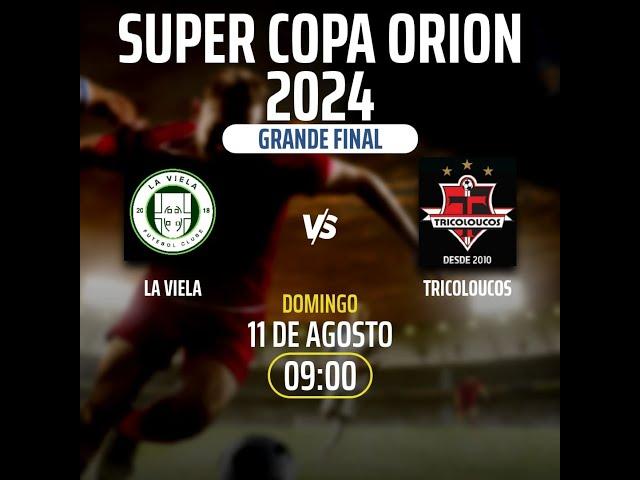 SUPER COPA ORION | FINAL