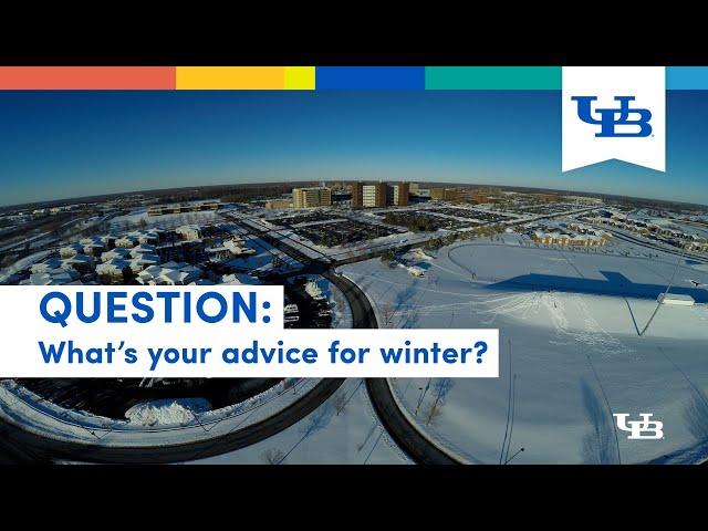 What's Your Advice for Winter? | University at Buffalo