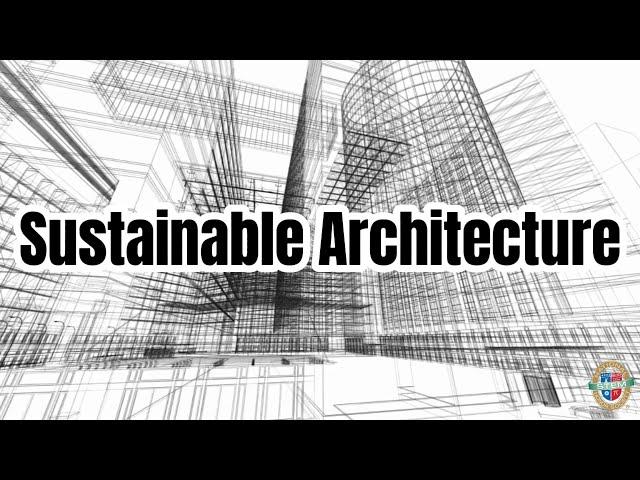 Sustainable Architecture | NSTEM