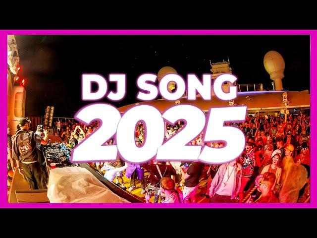 DJ SONG 2025 - Remixes & Mashups of Popular Songs 2025 | DJ Remix Club Music Disco DJ Mix 2024