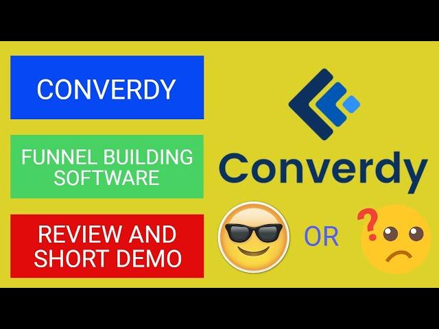 CONVERDY REVIEW AND DEMO - CLOUD BASED FUNNEL BUILDING SOFTWARE