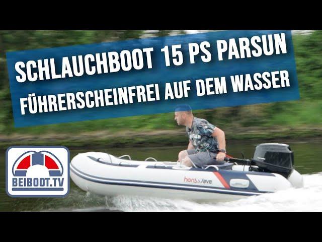  Schlauchboot mit Parsun 15 PS Führerscheinfrei an einem Honda Honwave T30 AE3