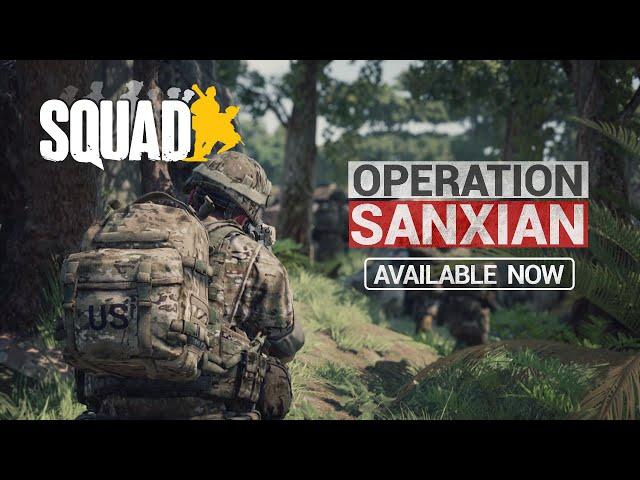 Operation Sanxian Trailer | Squad