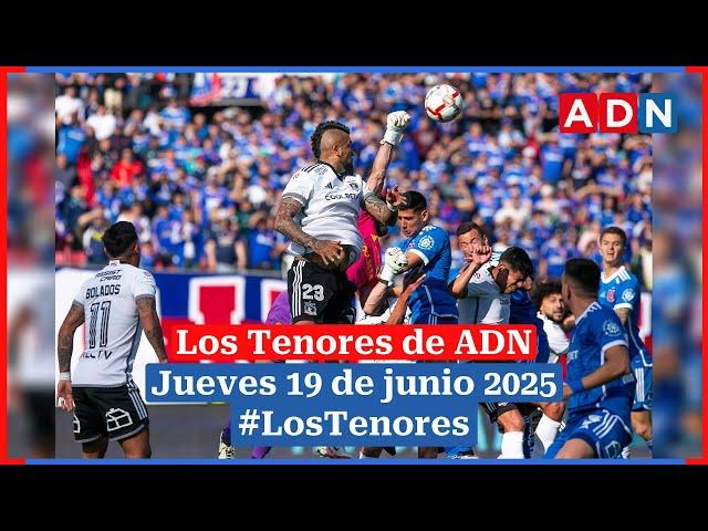  EN VIVO | #LosTenores al aire por ADN - jueves, 19 de junio de 2025