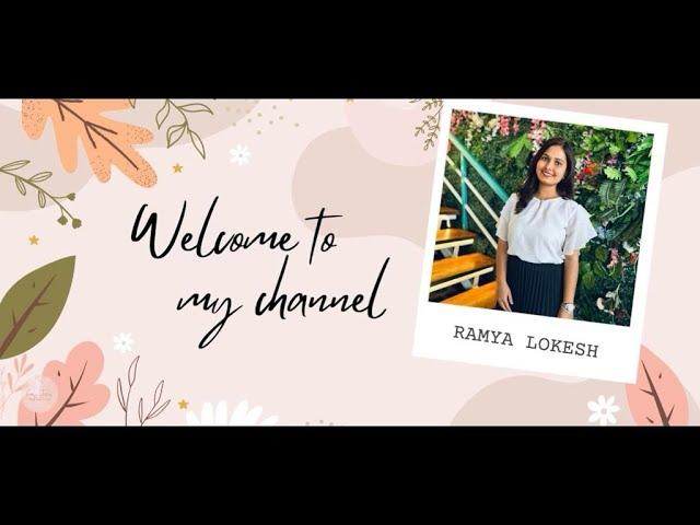 My channel trailer | Ramya Lokesh