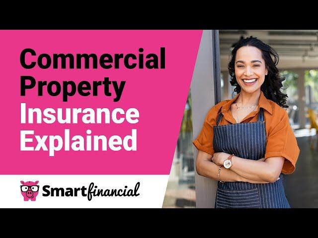 Commercial Property Insurance Explained in 2 Minutes | Quick Overview