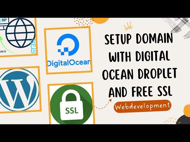 Setup Digital Ocean Droplet with WordPress and Free SSL || Web Development Tutorial