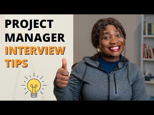 Interview Tips for Project Managers | 3 Things You Need to Ace the Interview and Land the Job