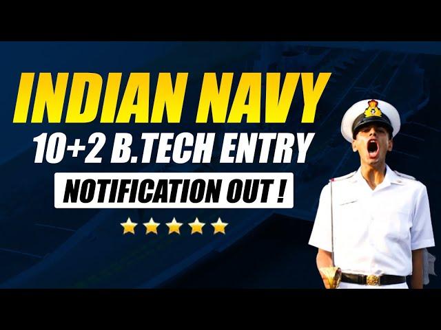 Navy 10+2 B.Tech Entry 2025 Batch Notification Out | Indian NAVY TES VACANCY 2025 Notification Out