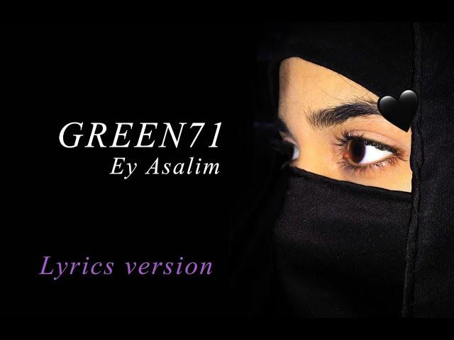 Green71-Ey Asalim (Lyrics, Karaoke, Minus) (Official Audio)