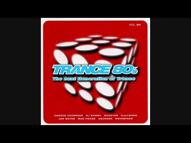 Trance 80's Vol.01 - CD1