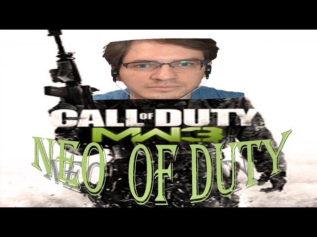 Neo is now the Modern Warfare ( @NeoCranium Modern Warfare 3 Wii stream highlights)