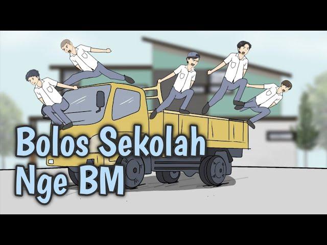 BOLOS SEKOLAH - Animasi Sekolah