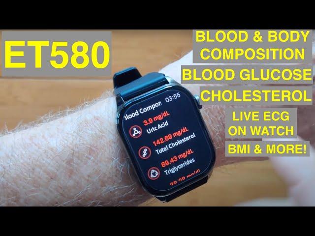 ET580 AMOLED BT Call IP68 Live ECG/HR/BP/HRV/Glucose/Lipids/BodyTemp/SpO2 Smartwatch:Unbox& 1st Look