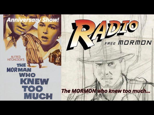 RFM - The Mormon Who Knew Too Much! Unedited Anniversary Special