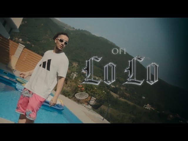 Ofi - Lo Lo