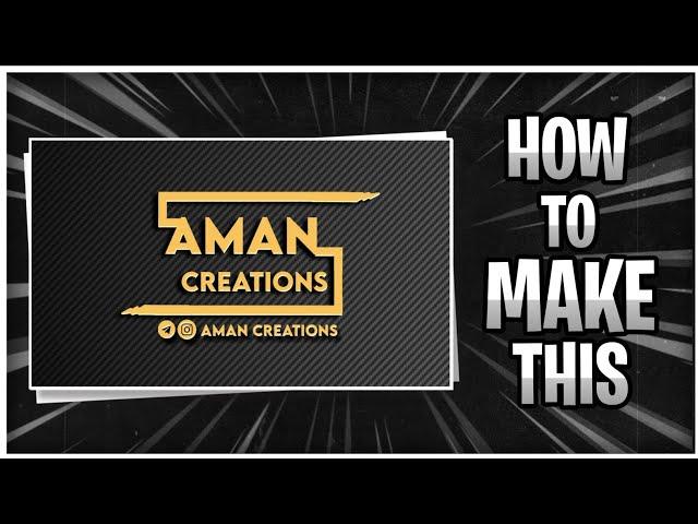 HOW TO MAKE FULL SCREEN LOGO|AMAN CREATIONS|LOGO MAKING PIXELLAB|