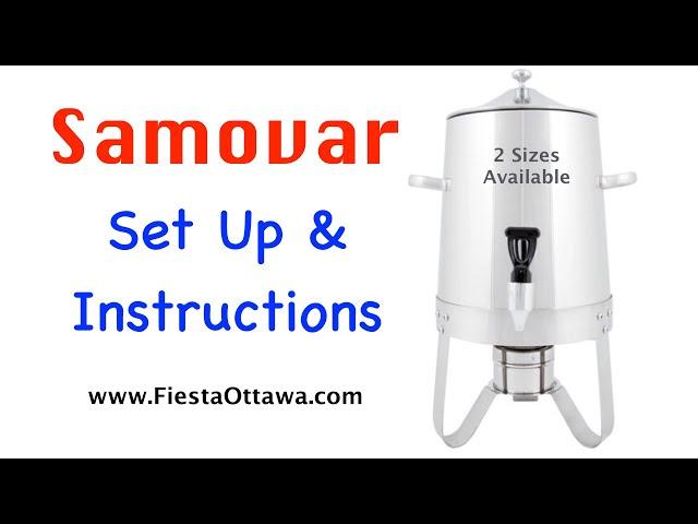 Samovar Demonstration of Use