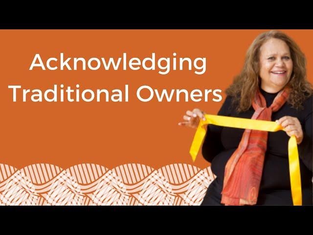 Ask Aunty- Acknowledging Traditional Owners