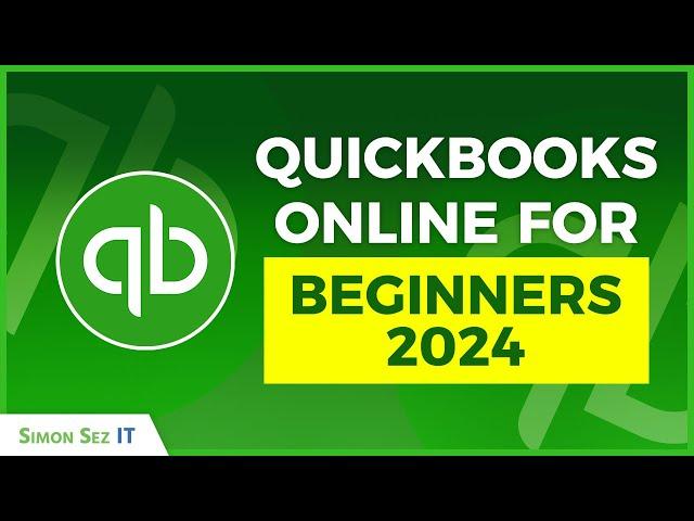 How to Use QuickBooks Online for Beginners 2024: QuickBooks Training