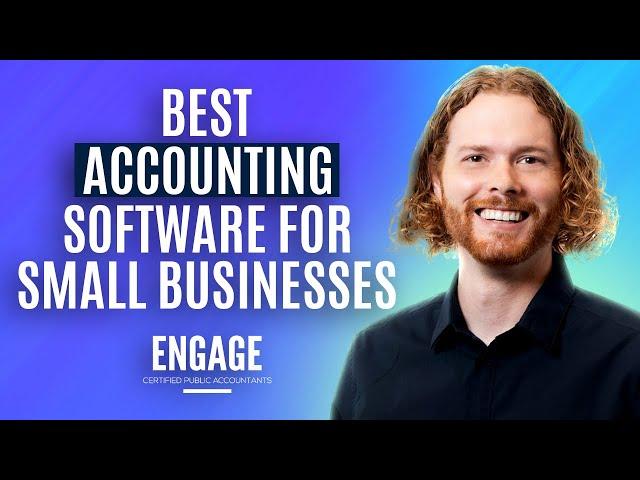 Best Accounting Software for Small Businesses - The Business Starter Kit - ENGAGE CPAs Education