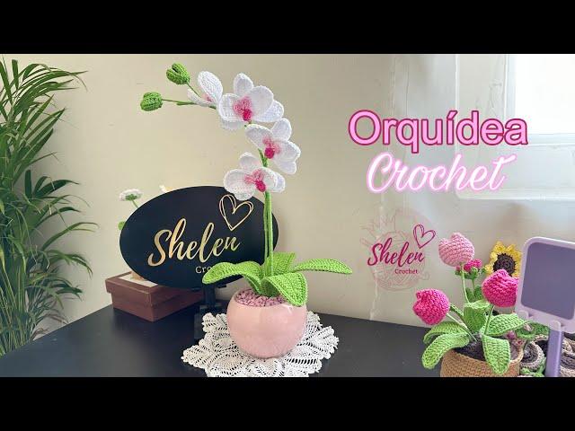 Tutorial flor Orquidea a 🪴crochet