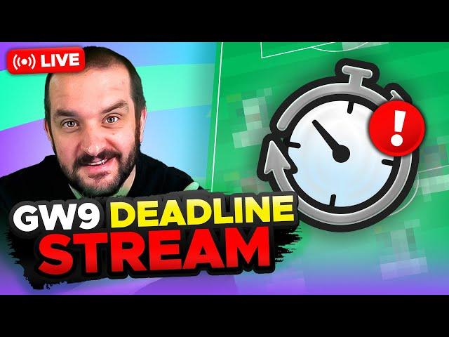 SON OUT?! | FPL DEADLINE STREAM GAMEWEEK 9 | Fantasy Premier League Tips 2024/25