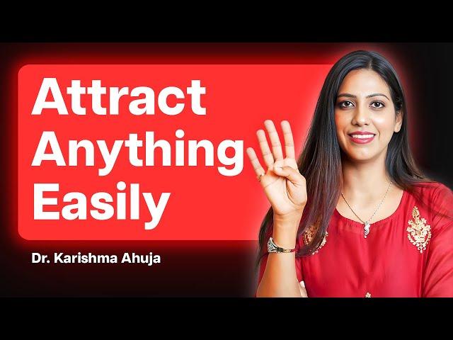 How To Manifest Anything You Want? Special Techniques for 2024 | Dr. Karishma Ahuja