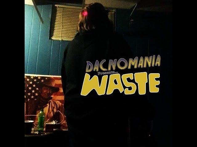 Dacnomania - Waste (Full Album)