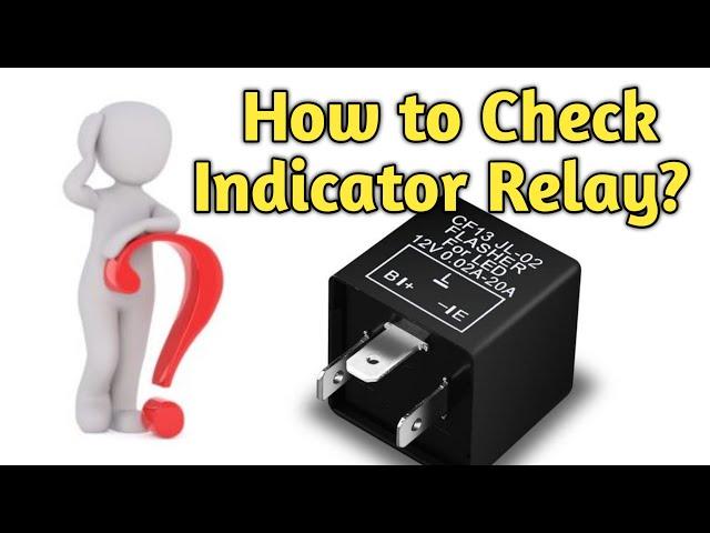 How to check Flasher Relay of the vehicles