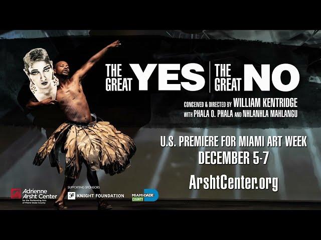 The Great Yes, The Great No at the Adrienne Arsht Center