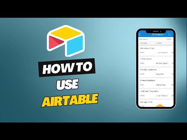HOW TO USE AIRTABLE (FULL GUIDE 2025)
