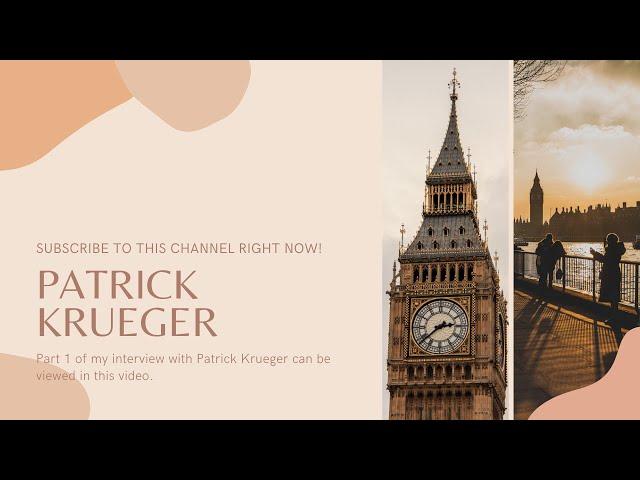 Pete J. Dunn Interviews Patrick Krueger: Full Interview 3