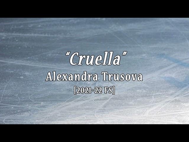 Alexandra TRUSOVA 2021/22 FS Music "Cruella"