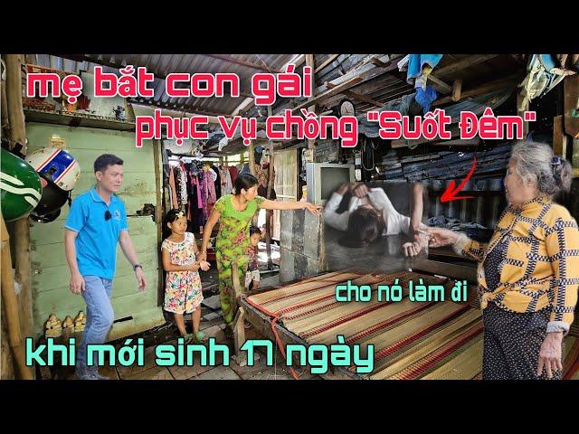 Bất ngờ mẹ ruột chính là người kêu con gái "Phục Vụ" chồng suốt đêm khi mới sinh 17 ngày