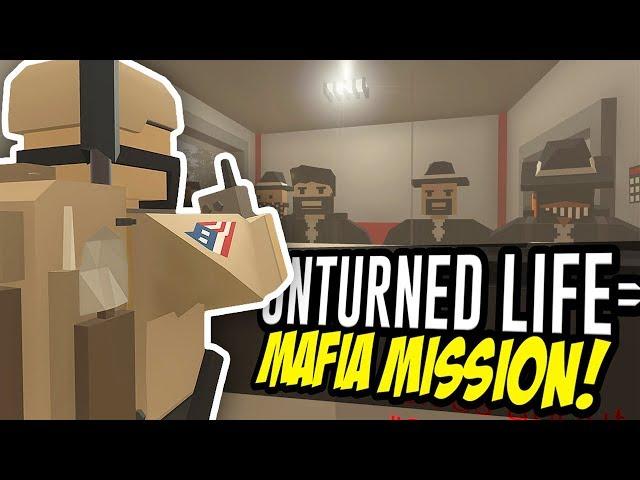 MAFIA MISSION - Unturned Life Roleplay #15