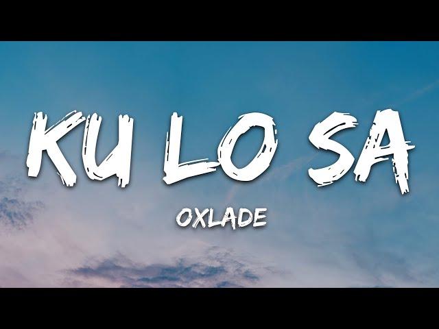 Oxlade - KU LO SA (Lyrics)