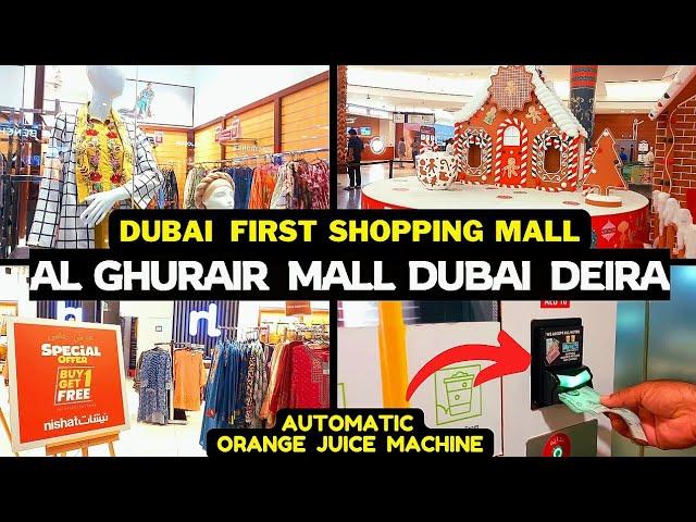 Al Ghurair Mall Dubai Deira Tour | Dubai First Shopping Mall | Automatic Orange Juice Machine