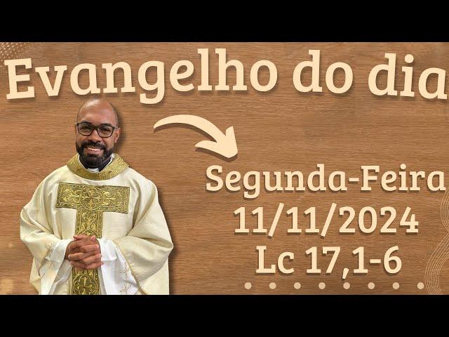 EVANGELHO DO DIA –11/11/2024 - HOMILIA DIÁRIA – LITURGIA DE HOJE - EVANGELHO DE HOJE -PADRE GUSTAVO