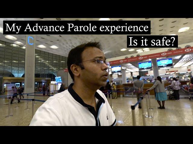 Advance Parole experience | traveling to USA on AP