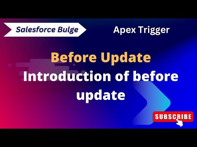 before update | trigger in salesforce | Apex | Salesforce training